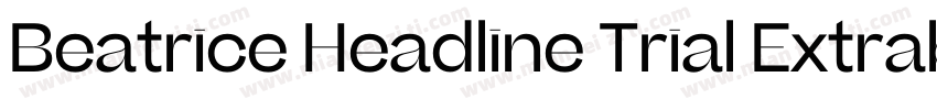 Beatrice Headline Trial Extrabold字体转换